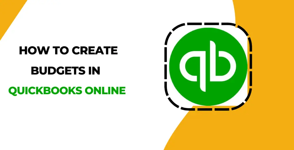 How To Create budgets in QuickBooks Online