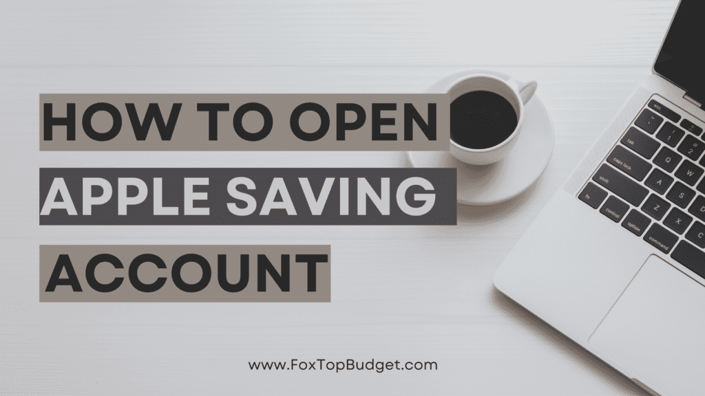 How to Open Apple saving account